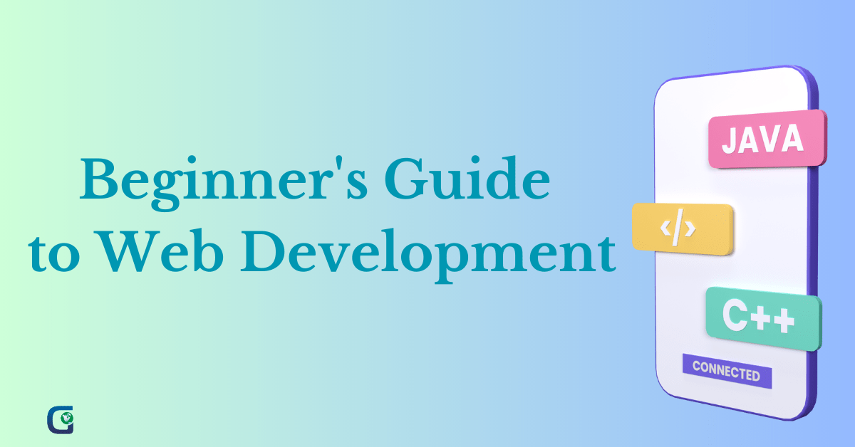 Complete Beginner's Guide to Web Development