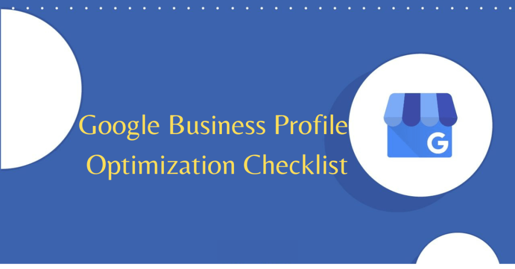 12 Tips: Google Business Profile Optimization Checklist