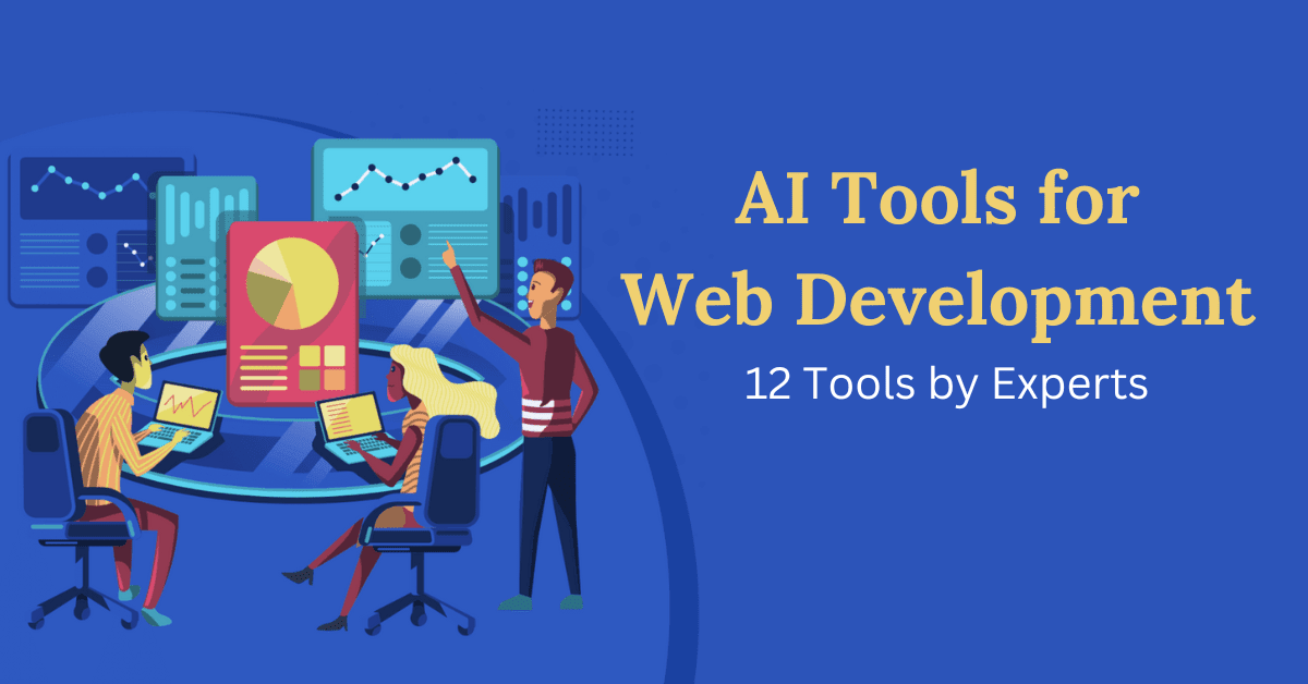 12 AI Tools for Web Development - Best Picks