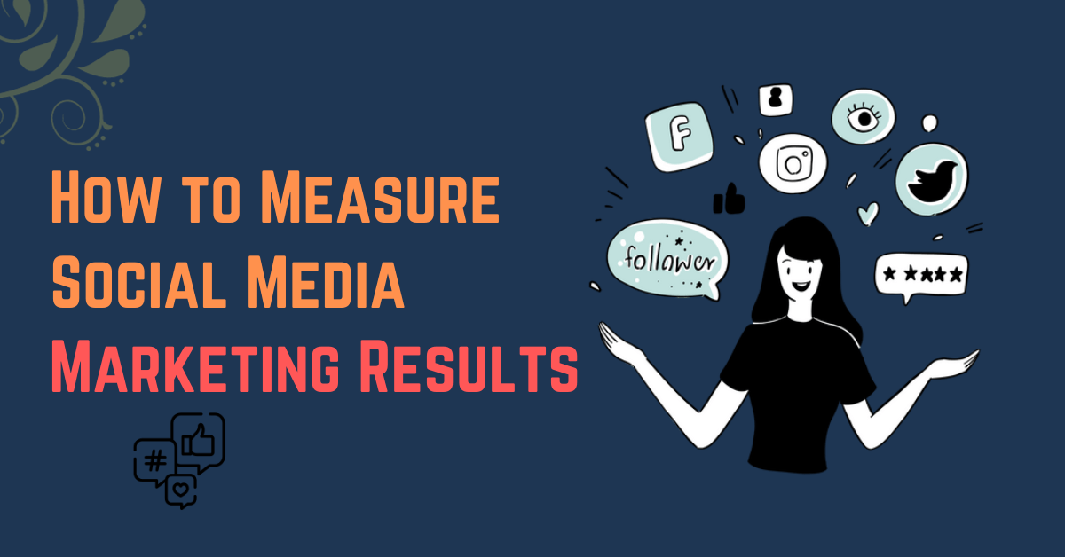 measure social media marketing results