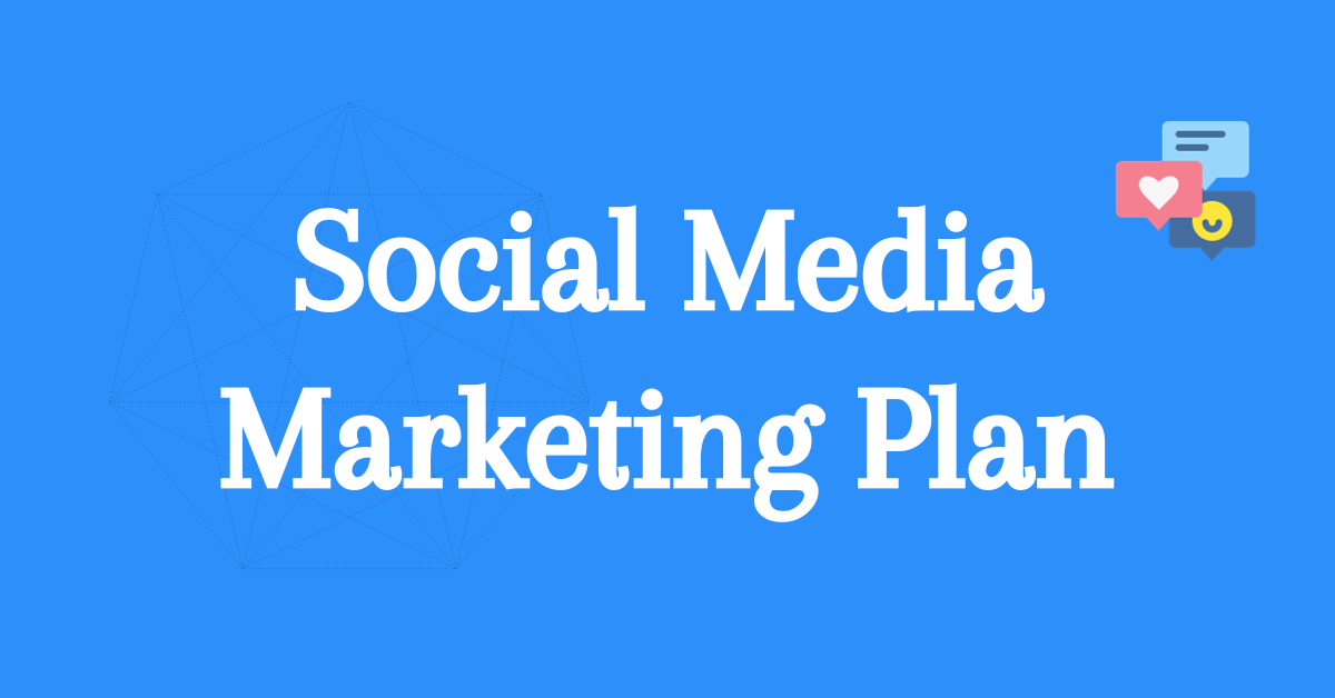 social media marketing plan